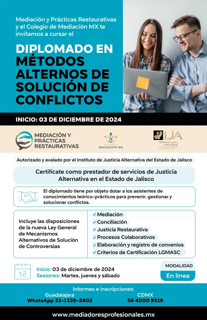 Diplomado en Métodos Alternos de Solución de Conflictos: Certifícate como Prestador de Servicios de Justicia Alternativa en Jalisco.